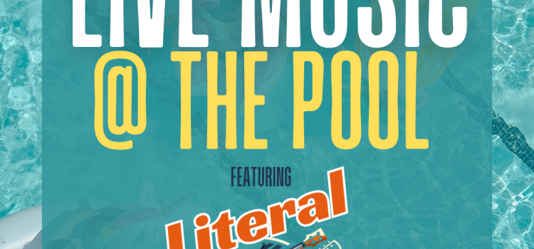 Live Music @ The Pool!
